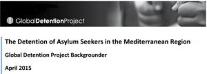 GDP Cover-Backgrounder Det of Asy Seekers in Med_April 2015